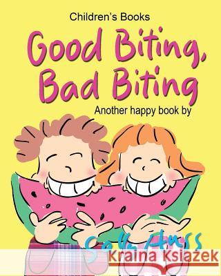 Good Biting, Bad Biting Sally Huss 9780692689332 Huss Publishing - książka