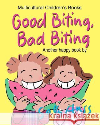 Good Biting, Bad Biting Sally Huss 9780692689370 Huss Publishing - książka