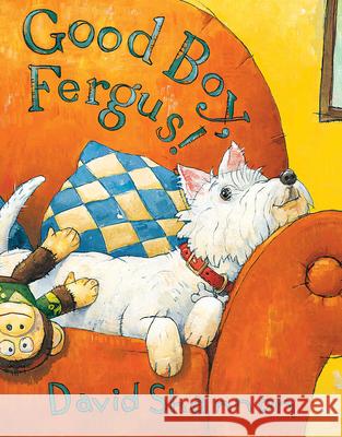 Good Boy, Fergus! David Shannon David Shannon 9780439490276 Blue Sky Press (AZ) - książka