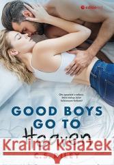 Good Boys Go To Heaven C.S. Riley 9788328382435 Editio - książka