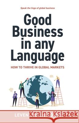 Good Business in any Language Levent Yildizgoren 9781739809904 Ttc Wetranslate Ltd - książka