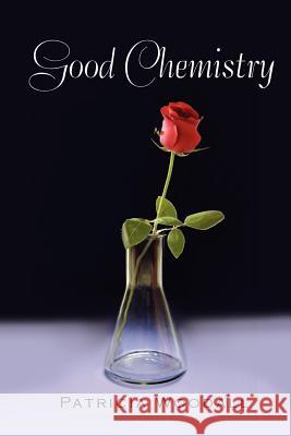 Good Chemistry Patricia Woodall 9781462874156 Xlibris Corporation - książka
