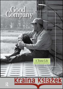 Good Company: A Tramp Life Douglas Harper 9781594511837 Paradigm Publishers - książka