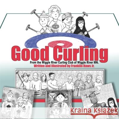 Good Curling Franklin Haw 9780578592190 Franklin Haws Jr. - książka