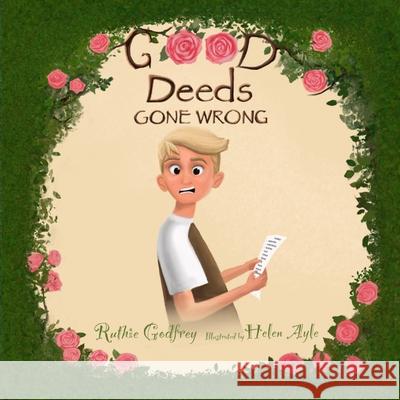 Good Deeds Gone Wrong Ruth Godfrey 9781952402005 Ruthie Godfrey Books - książka