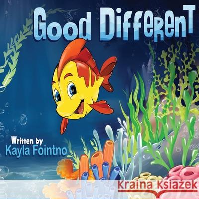 Good Different Kayla J. Fointno 9781735884622 Kayla Fointno - książka