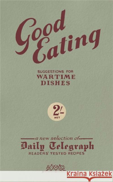 Good Eating Telegraph Group Limited 9781447273813 Pan Publishing - książka