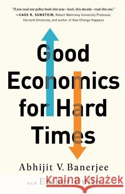 Good Economics for Hard Times Banerjee, Abhijit V. 9781610399500  - książka