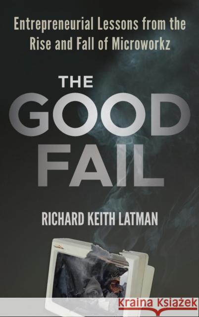Good Fail Latman, Richard Keith 9781118250716 Wiley - książka