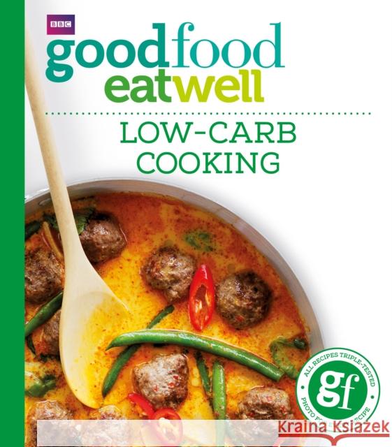 Good Food: Low-Carb Cooking Good Food Guides 9781849906258  - książka