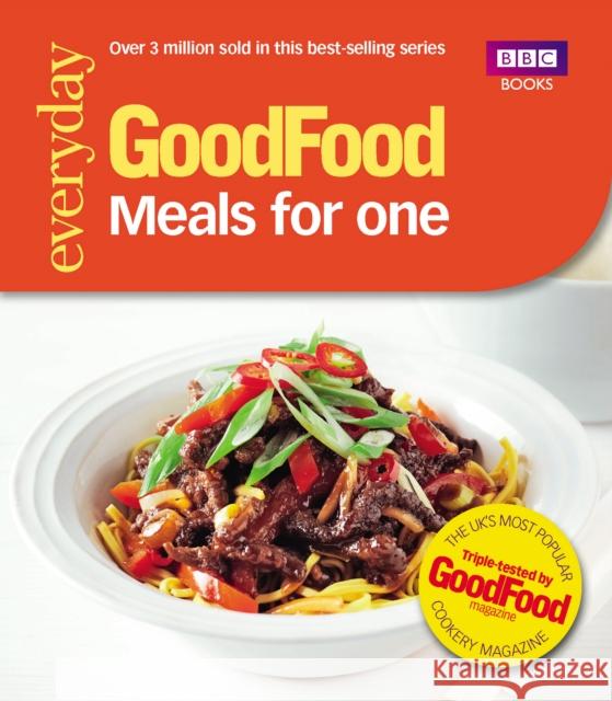 Good Food: Meals for One: Triple-tested recipes Good Food Guides 9781849906715 Ebury Publishing - książka