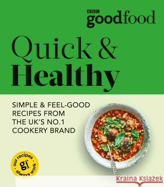 Good Food: Quick & Healthy Good Food 9781785947889 Ebury Publishing - książka