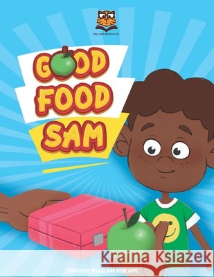 Good Food Sam Apps, Kobe, Apps, Willie 9798707250279 Independently Published - książka