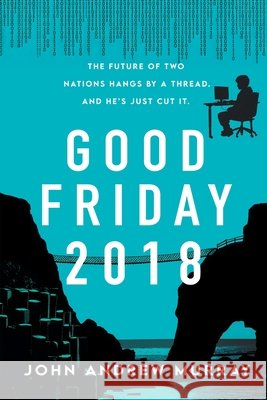 Good Friday 2018 John Andrew Murray 9781919396026 John Andrew Murray - książka