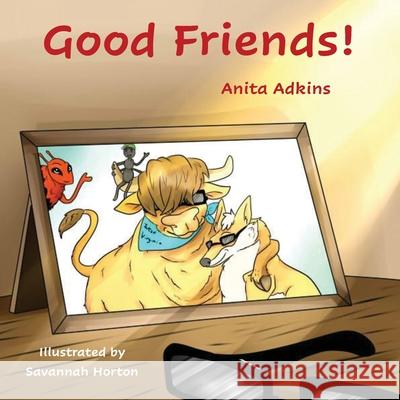 Good Friends! Anita Adkins 9781951263225 Pen It! Publications, LLC - książka