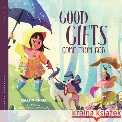 Good Gifts Come from God Sally Michael Sengsavane Chounramany 9781645073451 New Growth Press - książka