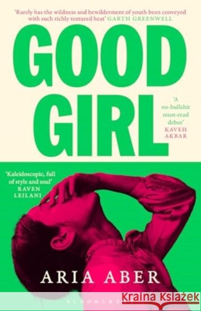 Good Girl Aria Aber 9781526679048 Bloomsbury Publishing (UK) - książka