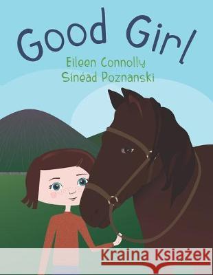 Good Girl Eileen Connolly Sinead Poznanski Sinead Poznanski 9781695592728 Independently Published - książka