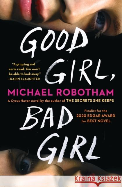 Good Girl, Bad Girl Michael Robotham 9781982103613 Scribner Book Company - książka