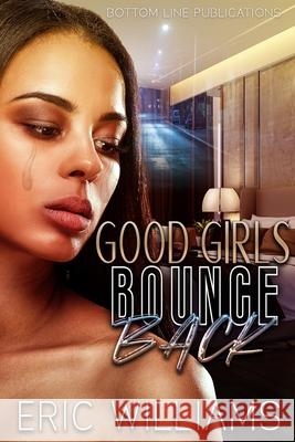 Good Girls Bounce Back Eric Lamont Williams 9798601806473 Independently Published - książka