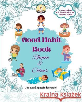 Good Habit Book: Rhyme & Colour Niti Shukla 9788196455668 Reading Reindeer - książka