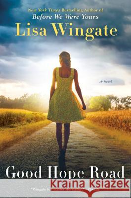 Good Hope Road Linda Wingate Lisa Wingate 9780451208613 New American Library - książka