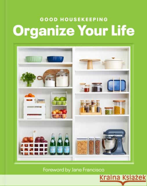 Good Housekeeping Organize Your Life  9781958395752 Hearst Home Books - książka