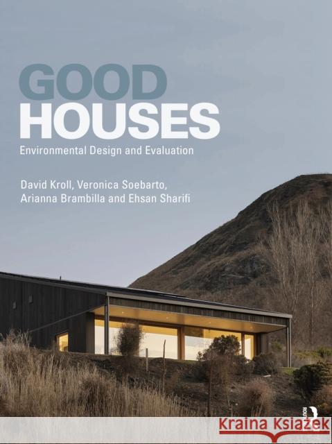 Good Houses: Environmental Design and Evaluation Ehsan Sharifi 9781032572529 Routledge - książka
