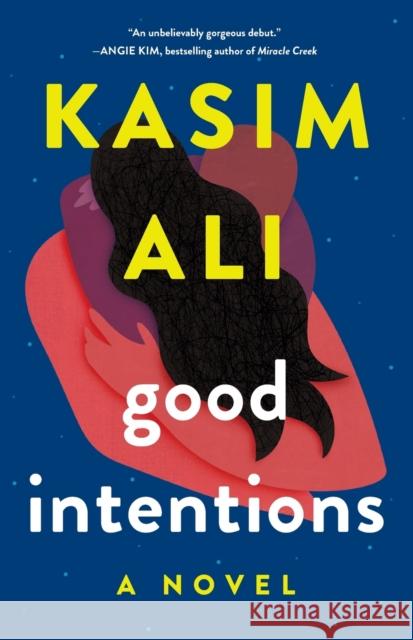 Good Intentions: A Novel Kasim Ali 9781250871121 Henry Holt and Co. - książka