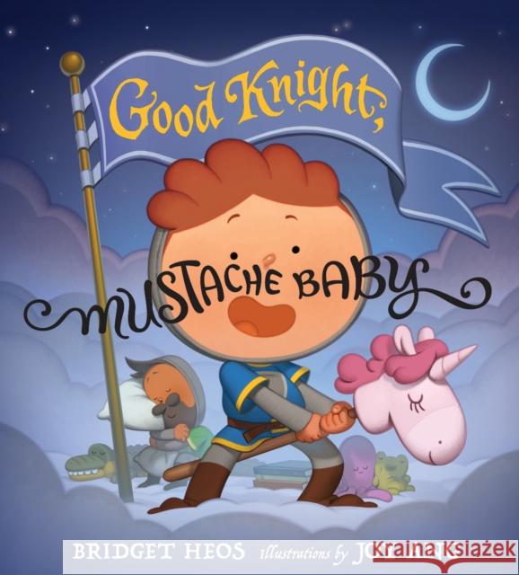 Good Knight, Mustache Baby Bridget Heos Joy Ang 9780358434689 HarperCollins - książka