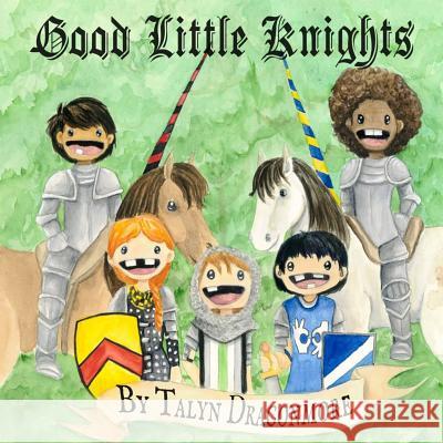 Good Little Knights Talyn S. Draconmore 9781072402824 Independently Published - książka