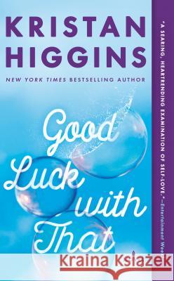Good Luck with That Kristan Higgins 9780451489401 Berkley Books - książka