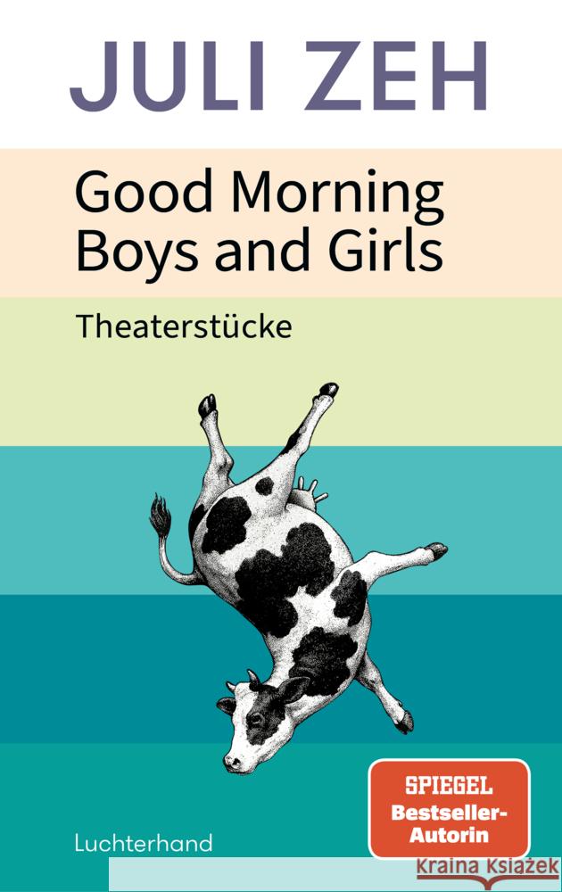 Good Morning, Boys and Girls Zeh, Juli 9783630878331 Luchterhand Literaturverlag - książka