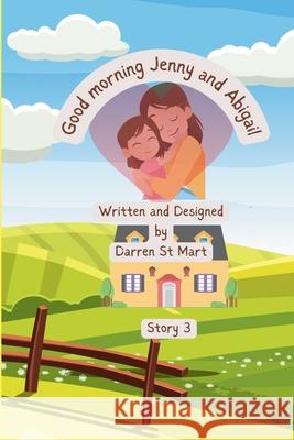 Good morning Jenny and Abigail Darren S 9781068591723 Lowly Chicken Press - książka
