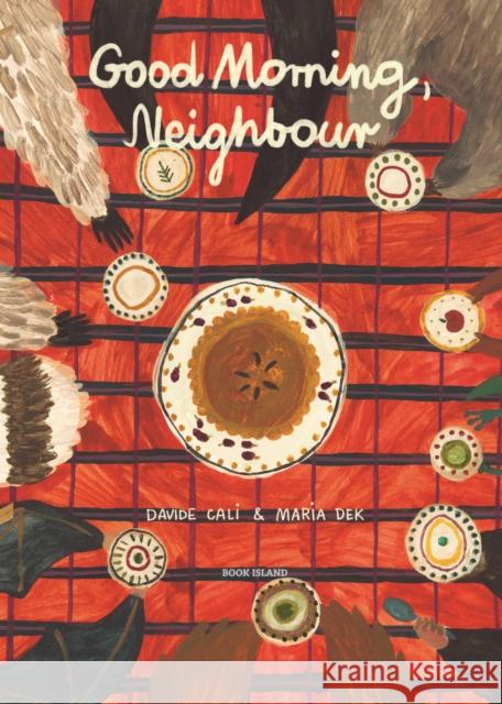 Good Morning, Neighbour Davide Cali 9781911496304 URU International Ltd - książka