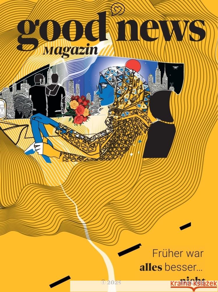 Good News Magazin Oiro, Lucia, Malter, Anni, Vitello, Florian 9783690281966 Nova MD - książka