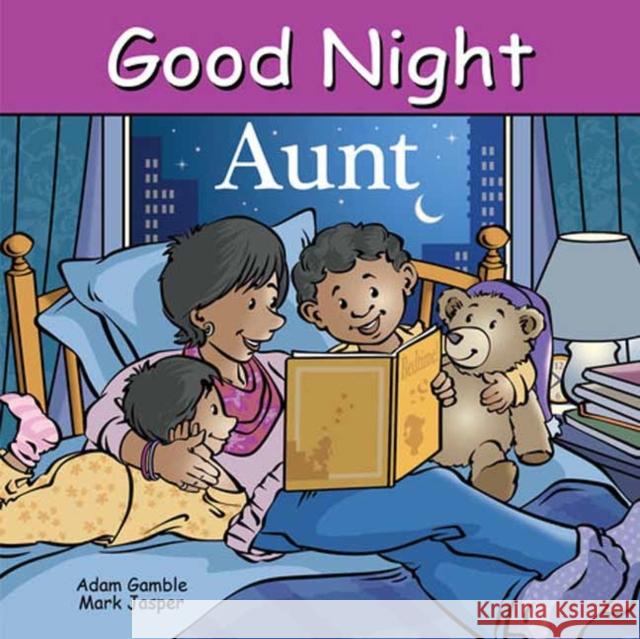 Good Night Aunt Adam Gamble Mark Jasper Harvey Stevenson 9781649070913 Our World of Books - książka