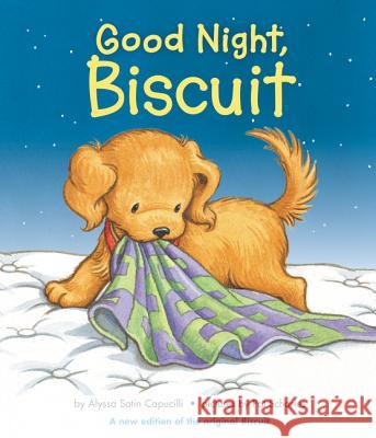 Good Night, Biscuit Alyssa Satin Capucilli Pat Schories 9780062661210 HarperFestival - książka