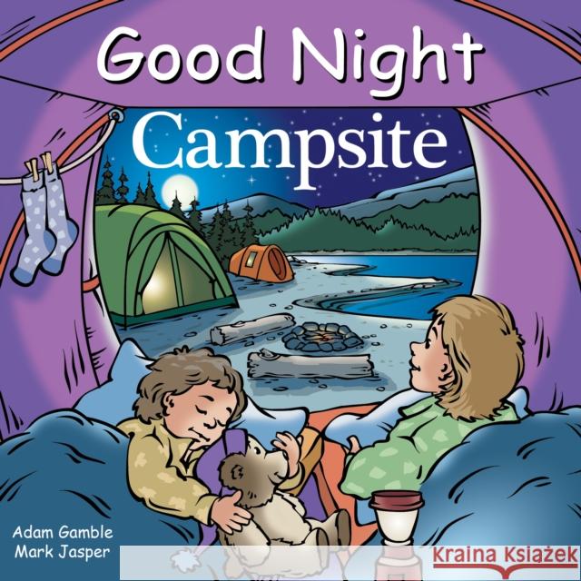Good Night Campsite Adam Gamble Mark Jasper Jimmy Holder 9781602195141 Good Night Books - książka