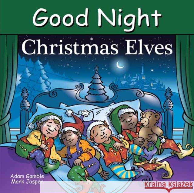 Good Night Christmas Elves Adam Gamble Mark Jasper Brenna Hansen 9781649070937 Our World of Books - książka