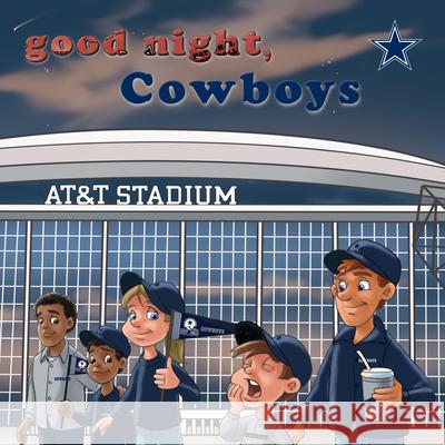 Good Night, Cowboys Brad M. Epstein Curt Walstead 9781607308294 Michaelson Entertainment - książka