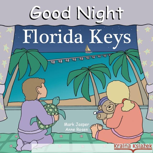 Good Night Florida Keys Anne Rosen 9781602190207 Our World of Books - książka