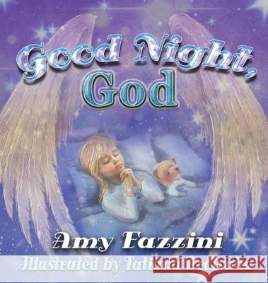 Good Night, God Amy Fazzini 9781662844942 Xulon Press - książka