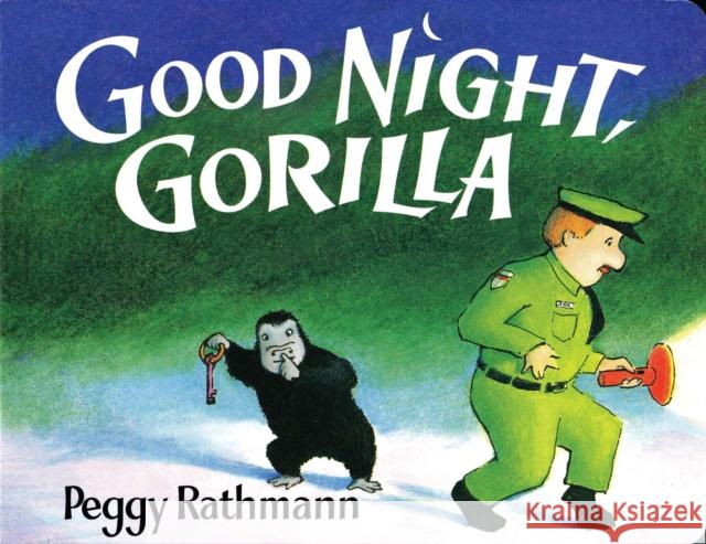 Good Night, Gorilla Peggy Rathmann 9780399230035 G. P. Putnam's Sons - książka