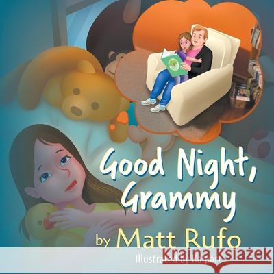 Good Night, Grammy Matt Rufo 9781682355923 Strategic Book Publishing & Rights Agency, LL - książka