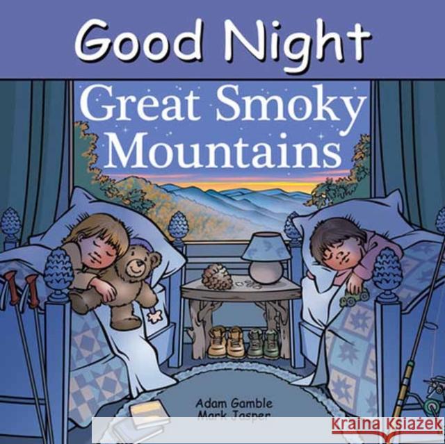 Good Night Great Smoky Mountains Adam Gamble Mark Jasper Harvey Stevenson 9781649071149 Good Night Books - książka