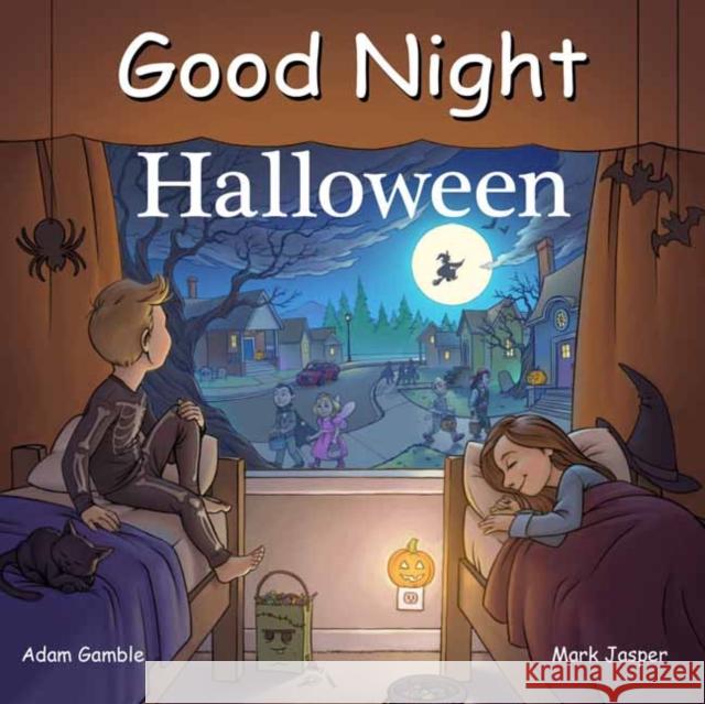 Good Night Halloween Adam Gamble Mark Jasper Kevin Keele 9781602198173 Our World of Books - książka