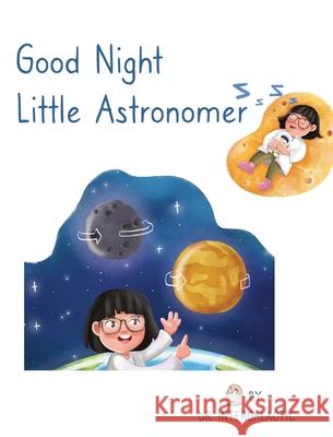 Good Night Little Astronomer Jos Morey Doctor Intergalactic 9781087891460 Ad Astra Media, LLC - książka
