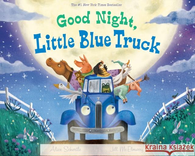 Good Night, Little Blue Truck Alice Schertle Jill McElmurry 9781328852137 Houghton Mifflin - książka
