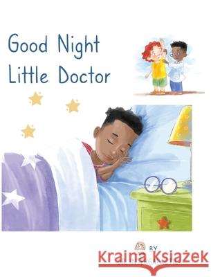 Good Night Little Doctor Doctor Intergalactic, Jose Morey 9781087970844 IngramSpark - książka